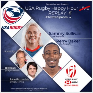 USA Rugby Happy Hour LIVE | USA Rugby 7s’ Perry Baker | Mar. 15, 2023