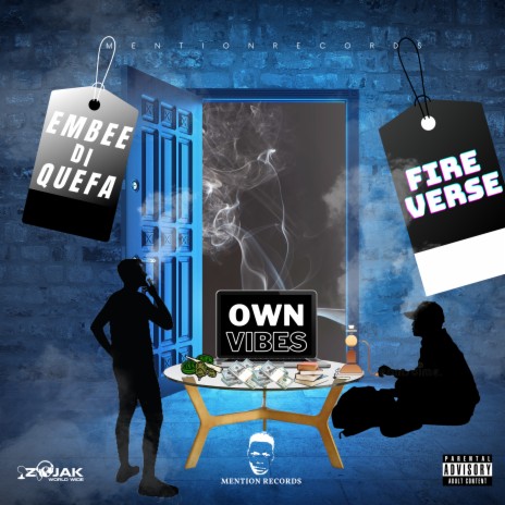 Own Vibes ft. Fireverse & Mention Records | Boomplay Music