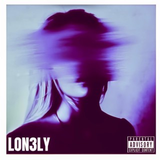 L0N3LY lyrics | Boomplay Music