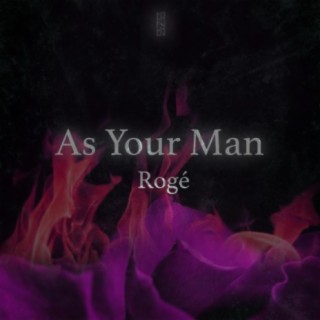 As Your Man ft. NewKnown lyrics | Boomplay Music