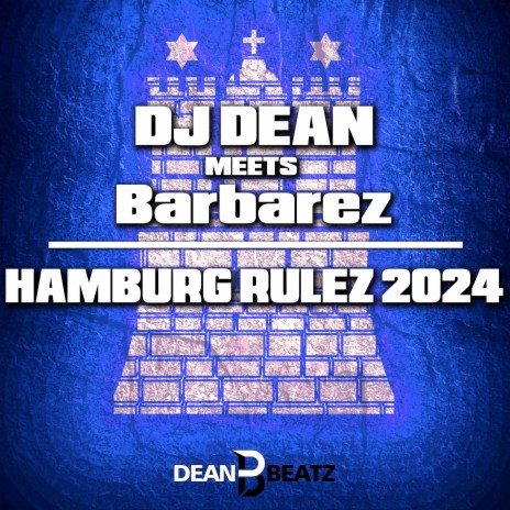 Hamburg Rulez 2024 (Extended Mix) ft. Barbarez | Boomplay Music