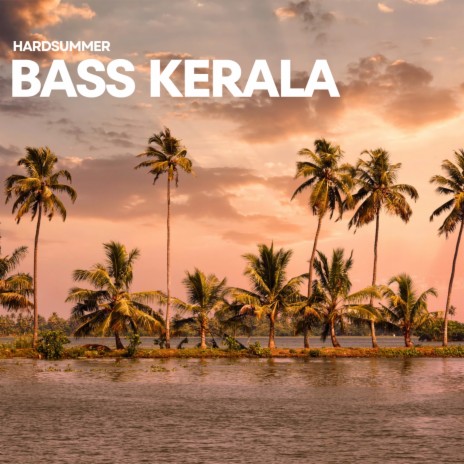 BASS KERALA | Boomplay Music