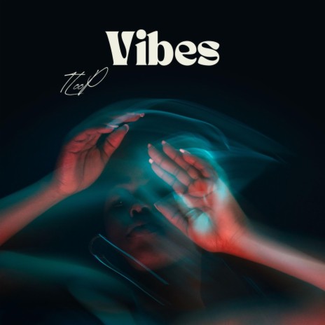 VIBES | Boomplay Music