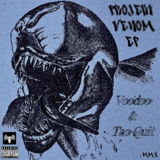 Projekt Venom (Voodoo & Tao Quit)