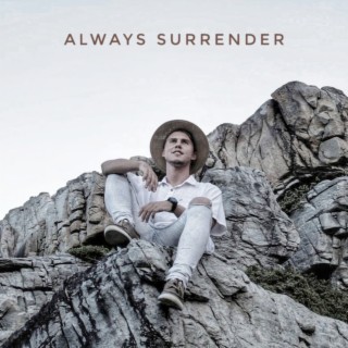 Always Surrender