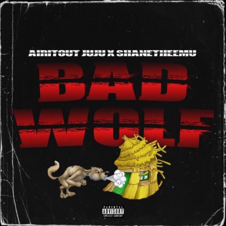 Bad Wolf ft. Shanetheemu | Boomplay Music