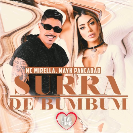 Surra de Bumbum ft. Mayk pancadão | Boomplay Music