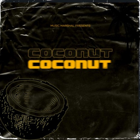 Coconut ft. KECHi | Boomplay Music