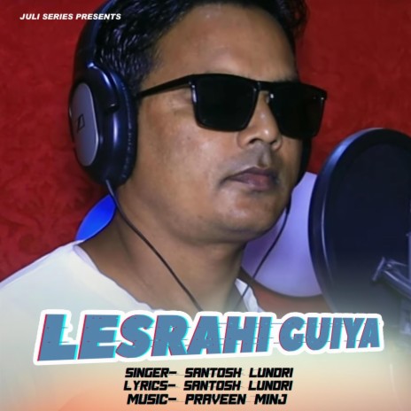 Lesrahi Guiya | Boomplay Music