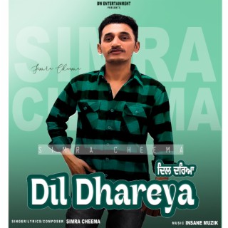 Dil Dhareya