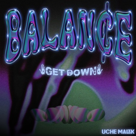 Balance (Get Down) | Boomplay Music
