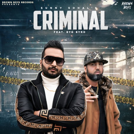 Criminal ft. Byg Byrd | Boomplay Music