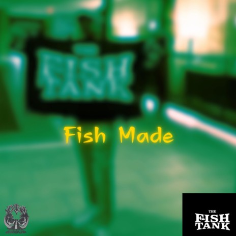 Fish Made | Boomplay Music