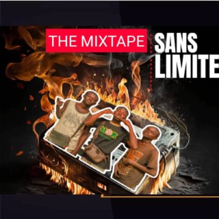 The Mixtape Sans Limite