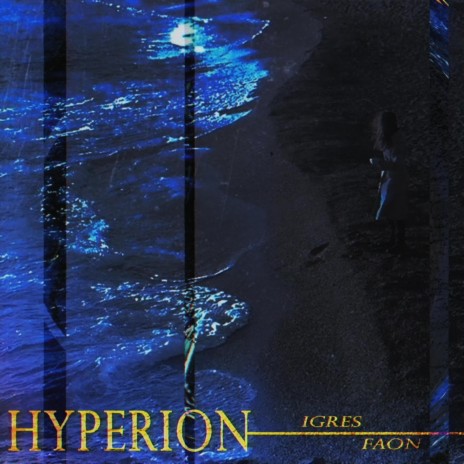 HYPERION ft. FAON