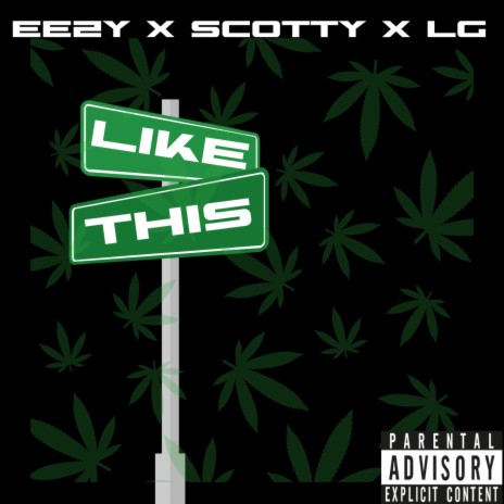 Like This ft. Eezy & LG | Boomplay Music