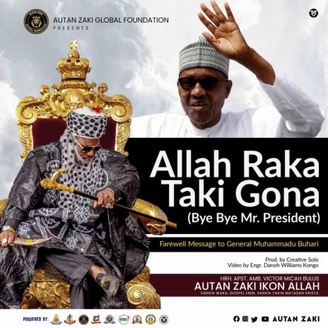 Allah Raka Taki Gona (Bye bye Mr. President) | Boomplay Music