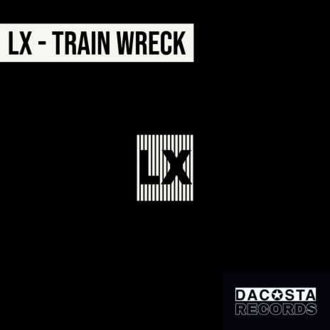 Train Wreck | Boomplay Music