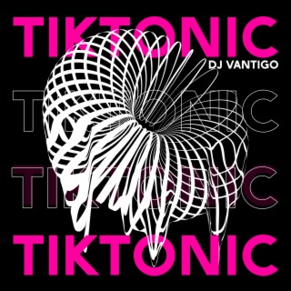 Tiktonic