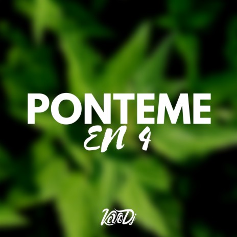 Ponteme En 4 ft. Dani Cejas | Boomplay Music