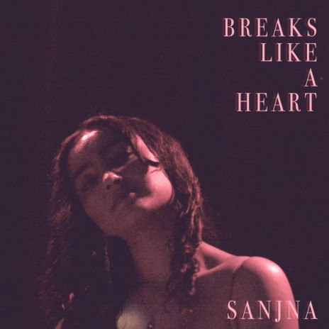 Breaks Like A Heart | Boomplay Music