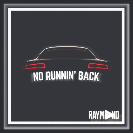 No Runnin' Back | Boomplay Music