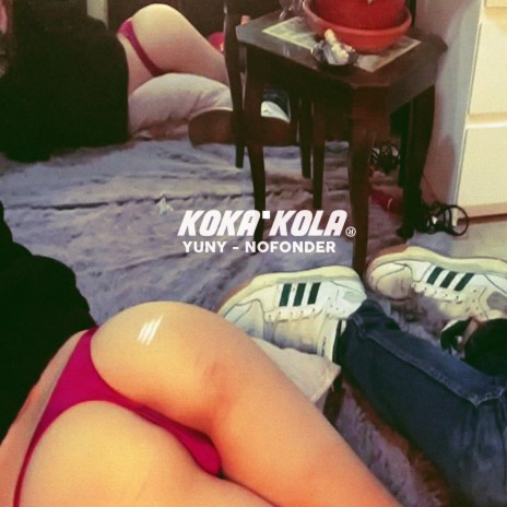 Koka Kola ft. nofonder | Boomplay Music