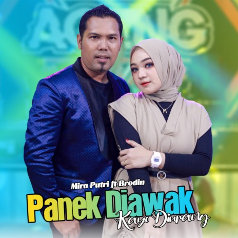 Panek Diawak Kayo Diurang ft. Ageng Music & Brodin | Boomplay Music