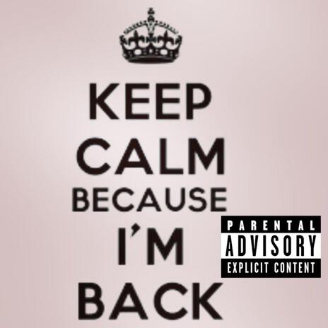 I'M BACK! | Boomplay Music