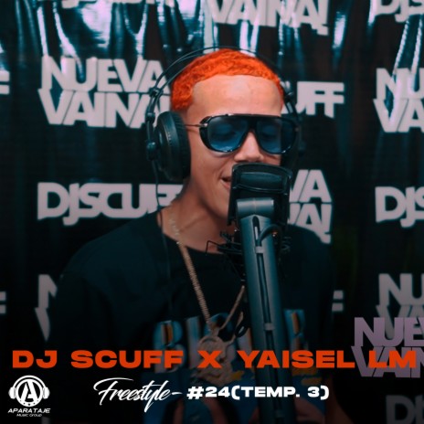 Freestyle #24 (temp. 3) ft. Yaisel LM | Boomplay Music