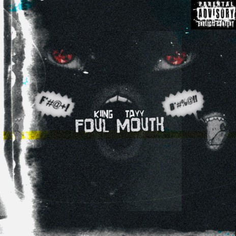 Foul Mouth | Boomplay Music