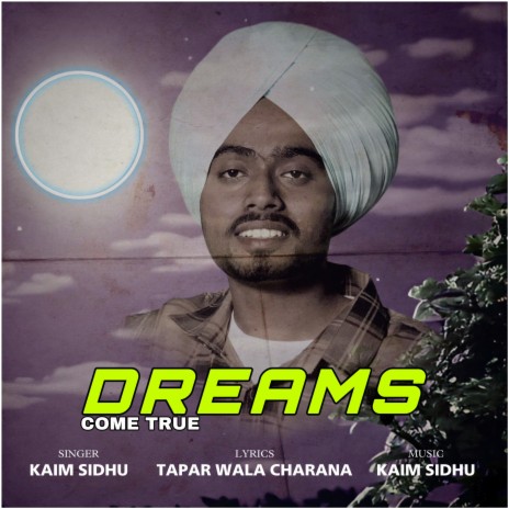 Dreams ft. Kaim Sidhu | Boomplay Music
