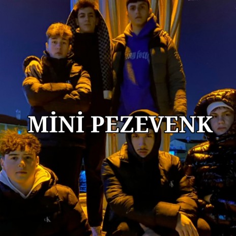 Mini Pezevenk | Boomplay Music