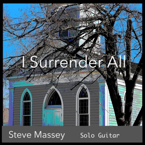 I Surrender All | Boomplay Music