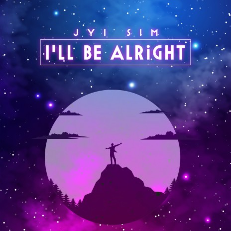 I'll be alright | Boomplay Music