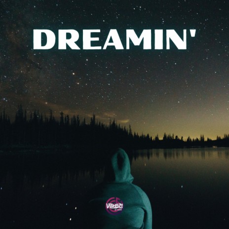 Dreamin' | Boomplay Music