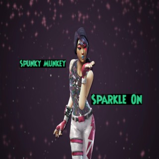 Sparkle On