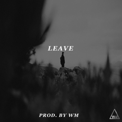 Leave | Boomplay Music