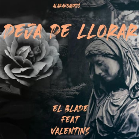 Deja de llorar (feat. valentins)