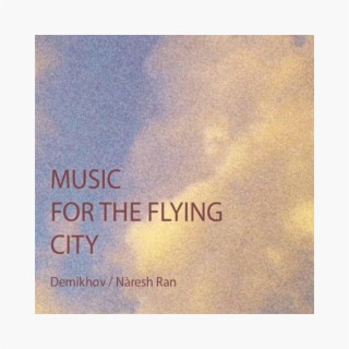 Music For The Flying City