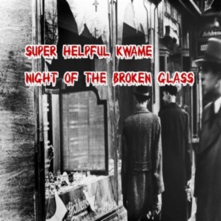 Night Of The Broken Glass
