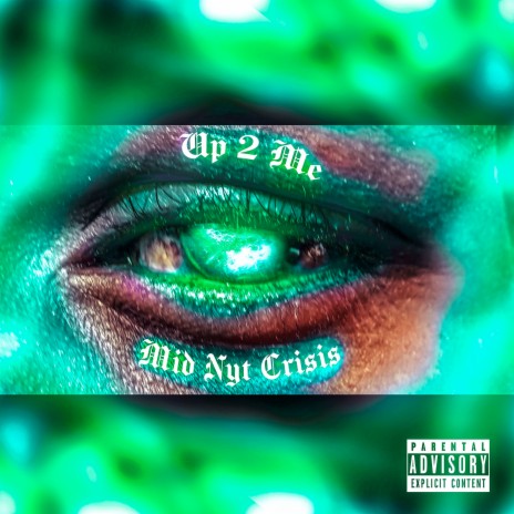 Up 2 Me | Boomplay Music