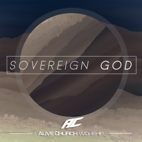 Sovereign God ft. ZENE | Boomplay Music