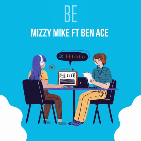 BE ft. Ben Ace | Boomplay Music