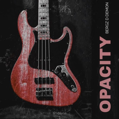 OPACITY | Boomplay Music