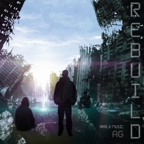 R E B U I L D | Boomplay Music