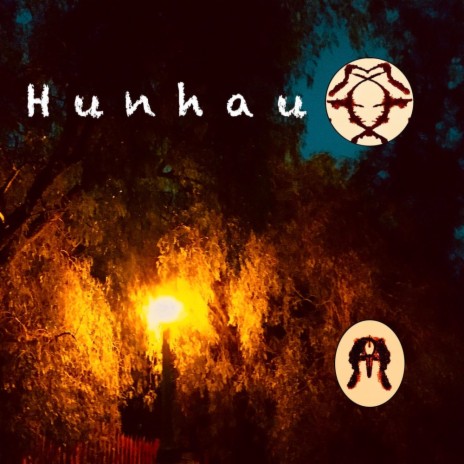 Hunhau | Boomplay Music