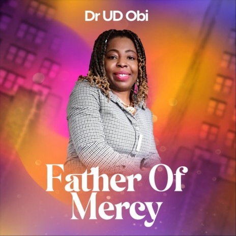 Father of Mercy | Boomplay Music