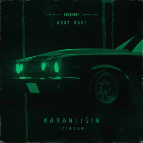 Karanlığın İçinden ft. West | Boomplay Music