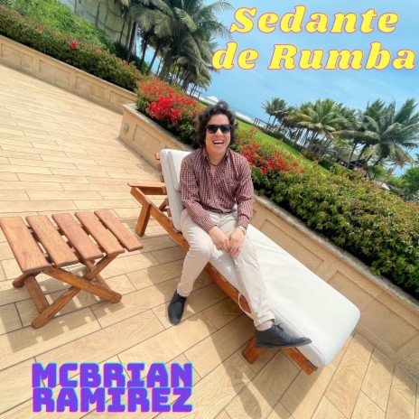 SEDANTE DE RUMBA | Boomplay Music